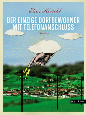 cover image of Der einzige Dorfbewohner mit Telefonanschluss